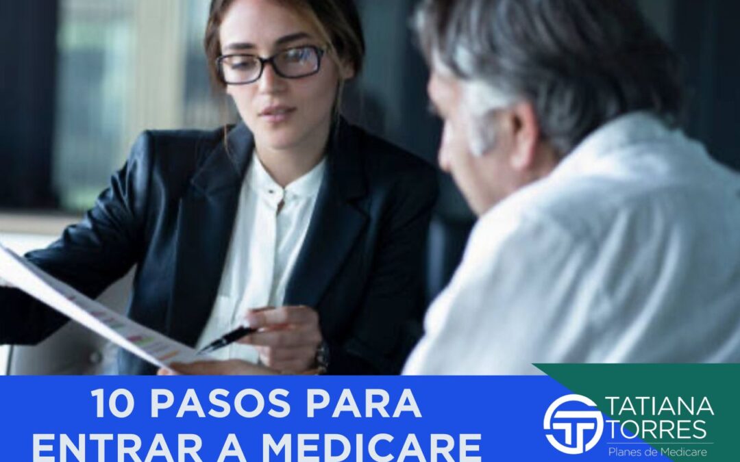 10 pasos para entrar a Medicare